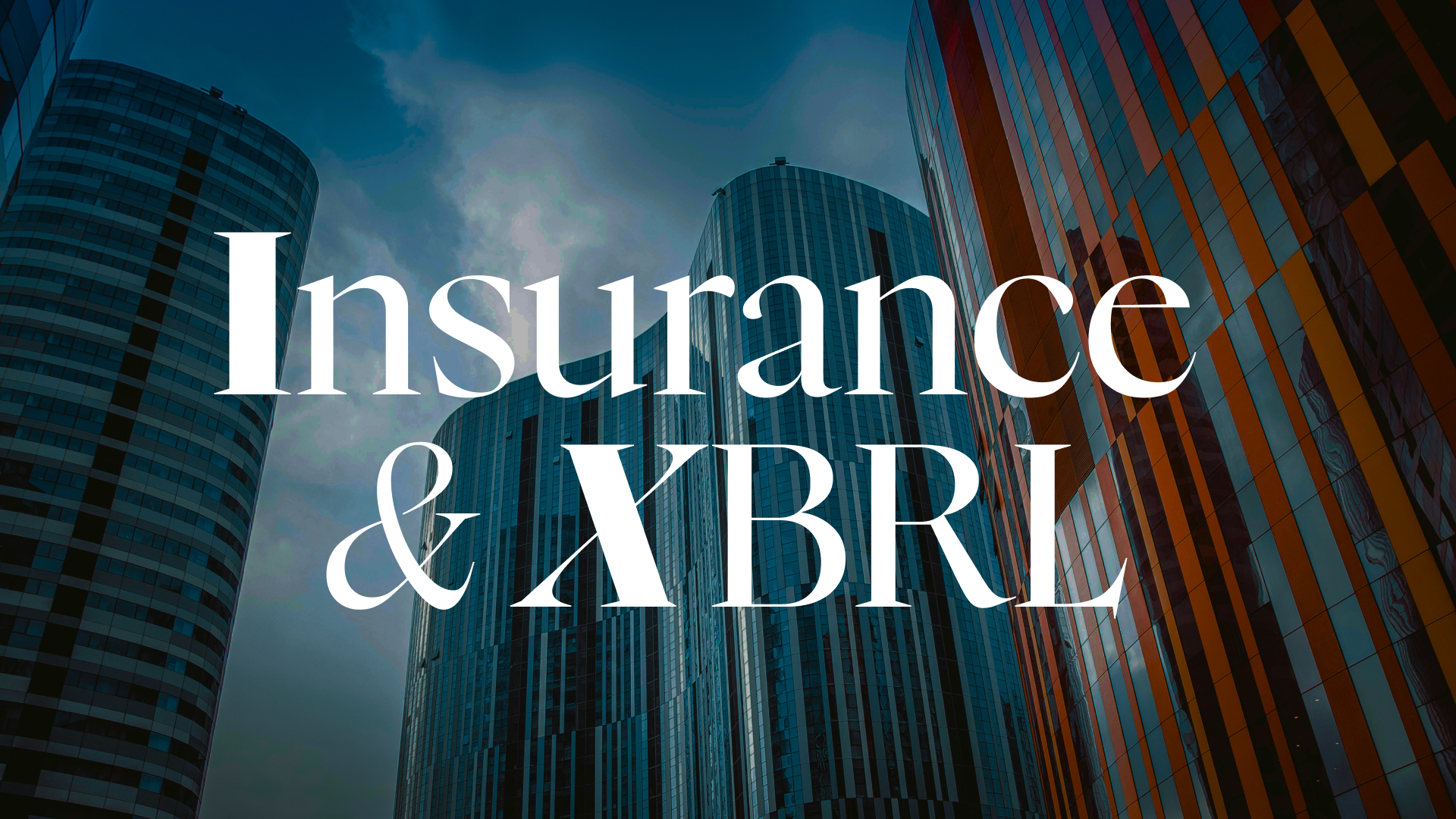 XBRL in Insurance